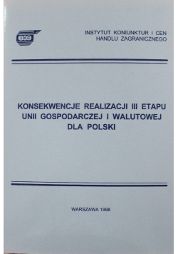 Konsekwencje realizacji III etapu Unii Gospodarczej i Walutowej dla Polski