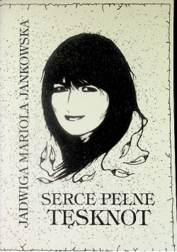 Serce pełne tęsknot