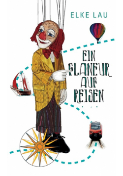 Ein Flaneur auf Reisen
