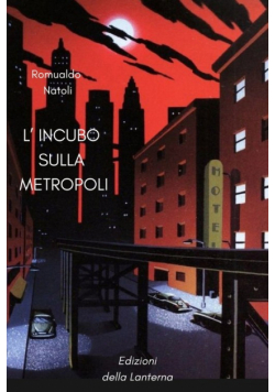 L' Incubo Sulla Metropoli