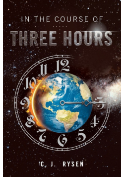 In the Course of Three Hours