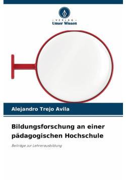 Bildungsforschung an einer pädagogischen Hochschule