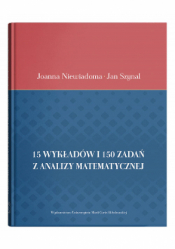 15 wykładów i 150 zadań z analizy matematycznej