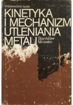 Kinematyka i mechanizm utleniania metali