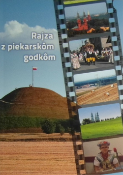 Rajza Z Piekarskom Godkom - Piekary Śląskie Po Śląsku