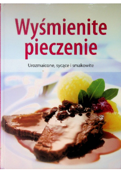 Wyśmienite Pieczenie