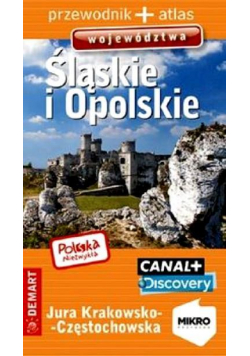 Polska Niezwykła. Śląskie i Opolskie Przewodnik