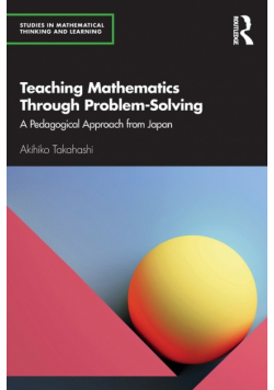 Teaching Mathematics Through Problem-Solving