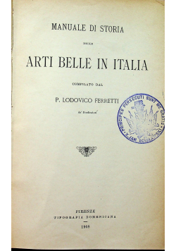 Arti belle in Italia 2 tomy 1908 r.