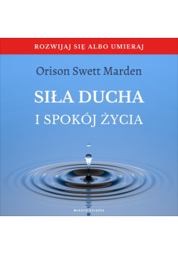 Siła ducha i spokój życia