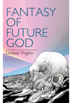 Fantasy of Future God