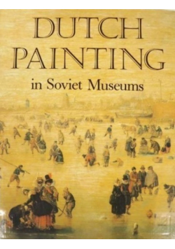 Dutch Painting in Soviet Museums