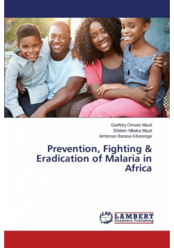 Prevention, Fighting & Eradication of Malaria in Africa