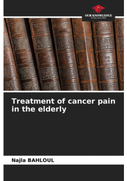Treatment of cancer pain in the elderly