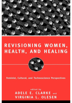 Revisioning Women, Health and Healing