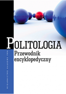 Politologia Przewodnik encyklopedyczny