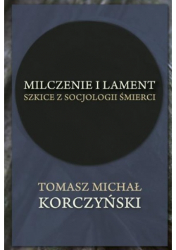 Milczenie i lament