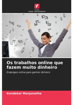 Os trabalhos online que fazem muito dinheiro