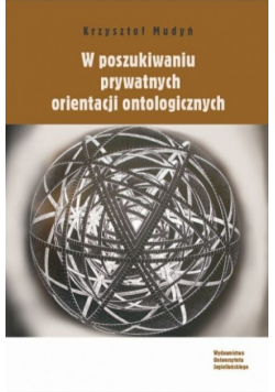 W poszukiwaniu prywatnych orientacji ontologicznych