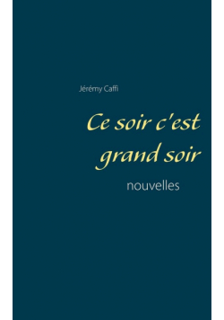 Ce soir c'est grand soir