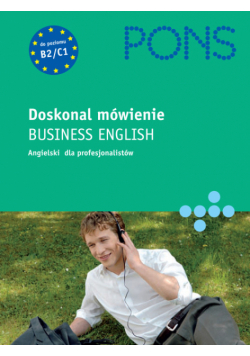 Doskonal mówienie. Business English
