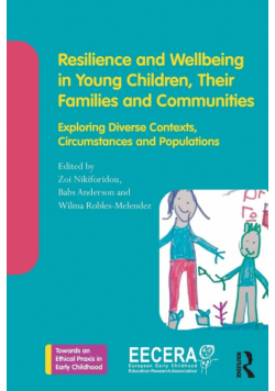 Resilience and Wellbeing in Young Children, Their Families and Communities