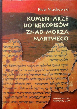 Komentarze do rękopisów znad Morza Martwego