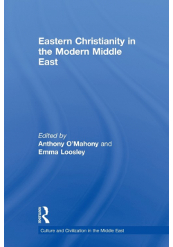 Eastern Christianity in the Modern Middle East