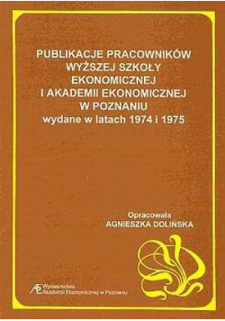 Publikacje pracowników wyższej szkoły ekonomicznej i akademii ekonomicznej w Poznaniu