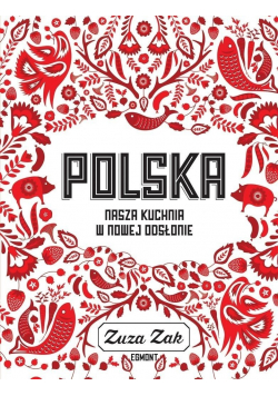 Polska Nasza kuchnia w nowej odsłonie Nowa