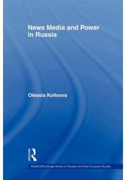News Media and Power in Russia