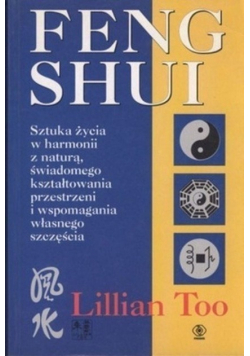 Fengshui Sztuka życia w harmonii z naturą