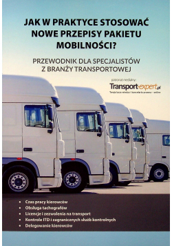Jak w praktyce stosować nowe przepisy pakietu mobilności