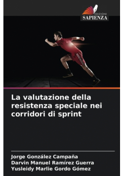 La valutazione della resistenza speciale nei corridori di sprint