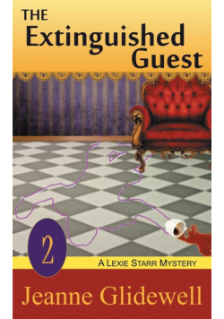 The Extinguished Guest (A Lexie Starr Mystery, Book 2)