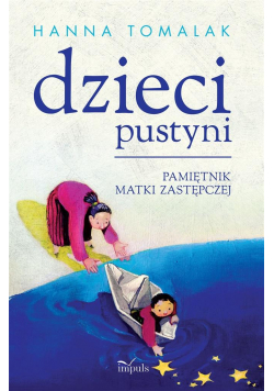 Dzieci pustyni. Pamiętnik matki zastępczej