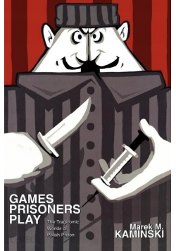 Games prisoners play