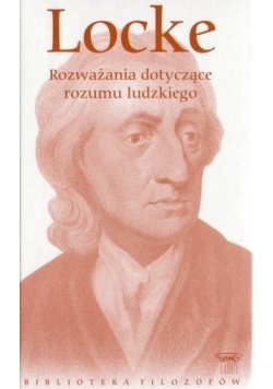 Rozważania dotyczące rozumu ludzkiego księga I i II