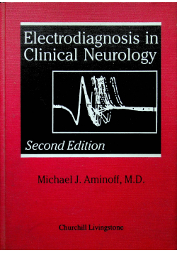 Electrodiagnosis in Clinical Neurology