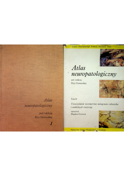 Atlas neuropatologiczny tom I i II