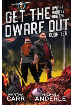 Get the Dwarf Out