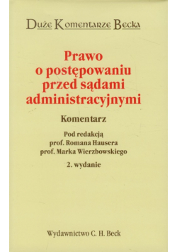 Prawo o postępowaniu przed sądami administracyjnymi Komentarz