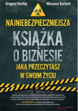 Najniebezpieczniejsza książka o biznesie jaką przeczytasz w swoim życiu