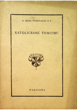 Katolickość tomizmu 1938 r