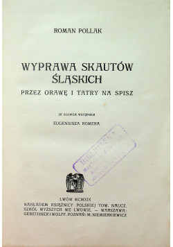 Wyprawa Skautów Śląskich w Tatry i na Śpiż 1918 r.