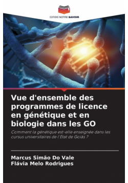 Vue d'ensemble des programmes de licence en génétique et en biologie dans les GO