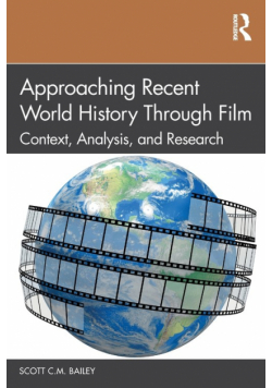 Approaching Recent World History Through Film