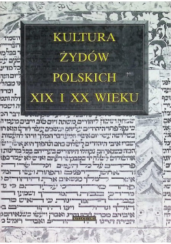 Kultura Żydów polskich XIX i XX wieku