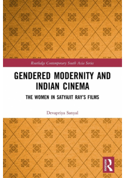 Gendered Modernity and Indian Cinema