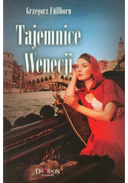 Fullborn Grzegorz - Tajemnice Wenecji, t.2